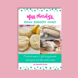 Miss Chardy's Bakery Cookbook